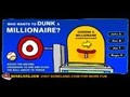 Wer wird Dunk einen Millionär online spielen