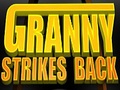 Granny Strikes Back online spielen