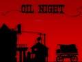 Oil Night online spielen