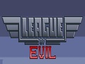 League of Evil online spielen