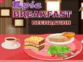 Epische Breakfast Dekoration online spielen